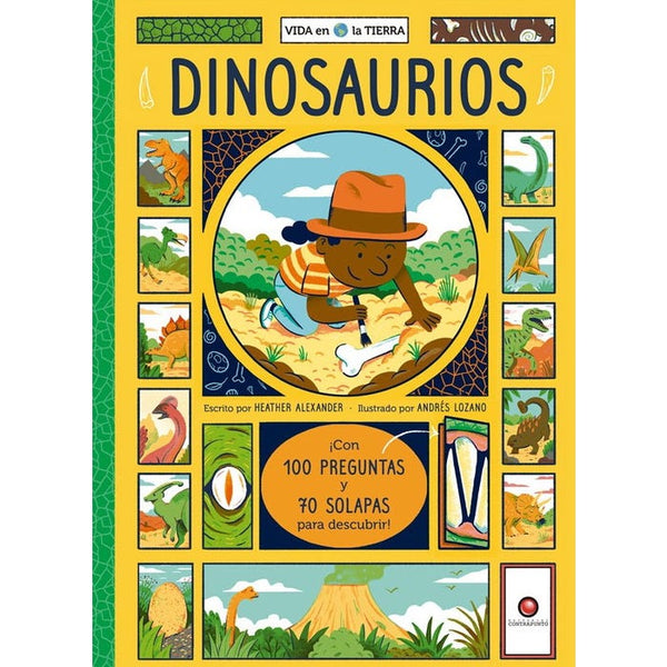 Dinosaurios. Vida en la Tierra