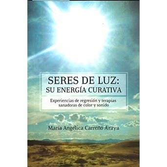 Seres De Luz Su Energia Curativa