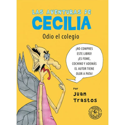 Las aventuras de Cecilia. Odio el colegio