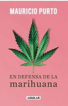 En defensa de la marihuana