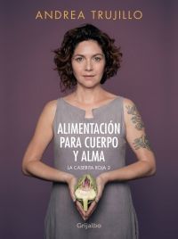 ALIMENTACION PARA TU CUERPO Y ALMA. LA CASERITA ROJA 2