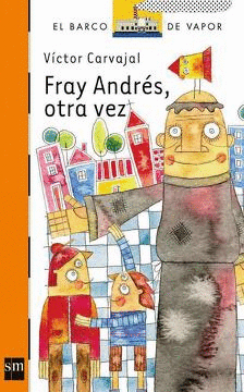 Fray Andrés, otra vez