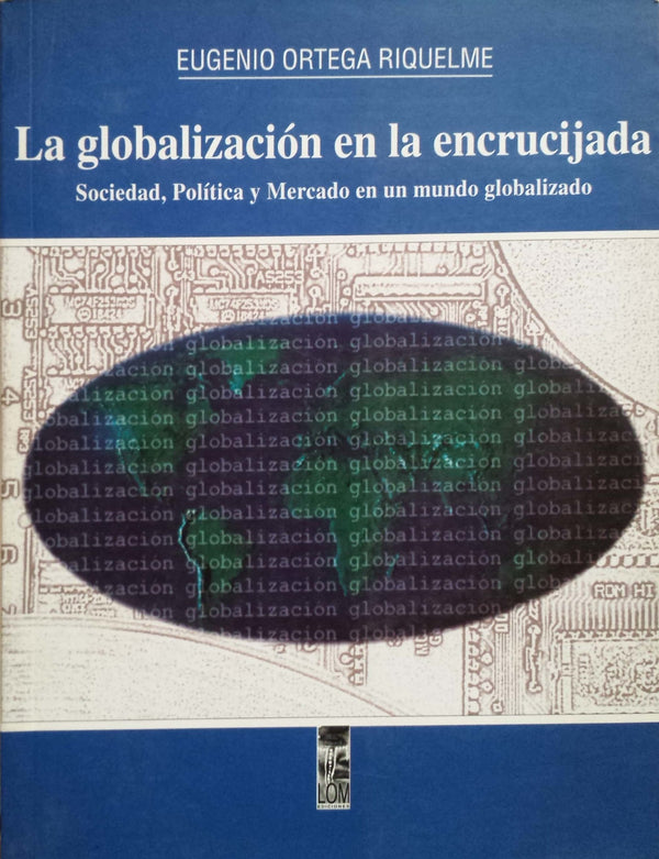 La globalizacion en la encrucijada