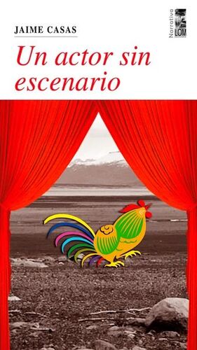 Un actor sin escenario