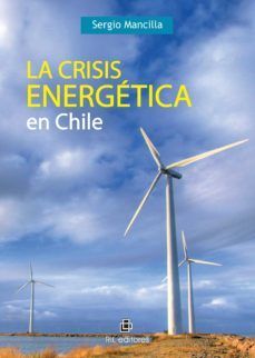La Crisis Energética En Chile