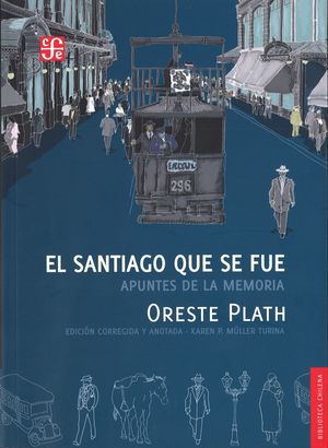 El Santiago que se fue. Apuntes de la memoria