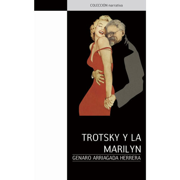 Trotsky Y La Marilyn