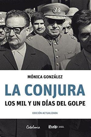 La Conjura: Los mil y un días del golpe