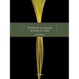 El libro de los aceites de oliva en chile