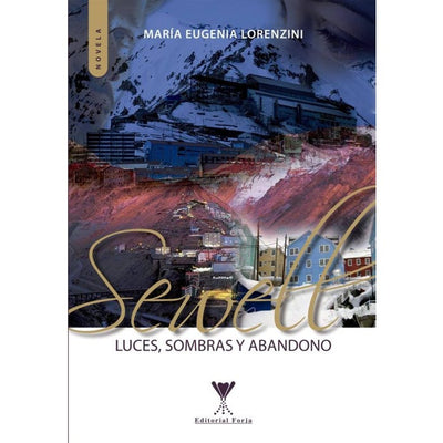 Sewell: Luces, sombras y abandono