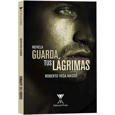 Guarda tus lágrimas