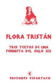 Flora-Tristan Tres textos de una feminista del siglo XIX