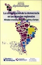 La consolidación de la democracia en los espacios regionales