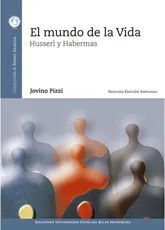 El mundo de la vida: Husserl y Habermas
