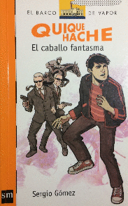 Quique Hache: El Caballo Fantasma