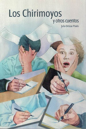 LOS CHIRIMOYOS Y OTROS CUENTOS