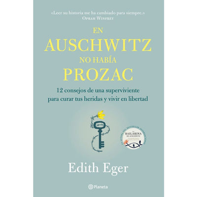 En Auschwitz no Habia Prozac