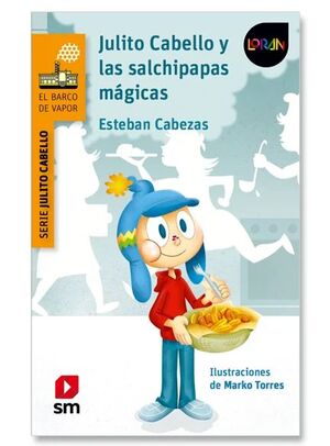 Julito Cabello y las salchipapas mágicas