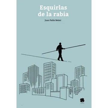 Esquirlas de la rabia