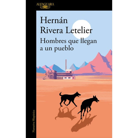 Hombres que llegan a un pueblo