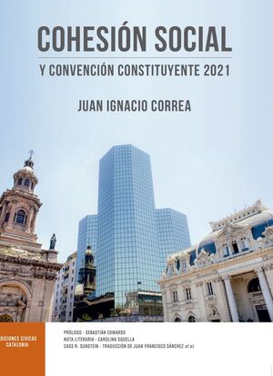Cohesión social y convención constituyente 2021