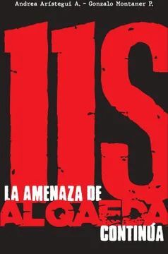 11-S. La Amenaza De Al Qaeda Continúa