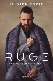 Ruge, o espera a ser devorado