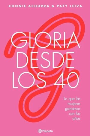 Gloria desde los 40