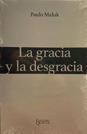 La gracia y la desgracia