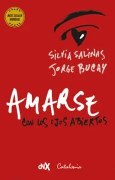 Amarse Con Los Ojos Abiertos