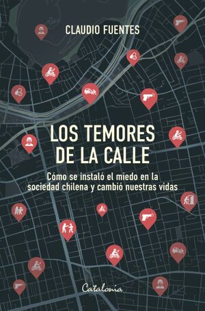 Los temores de la calle