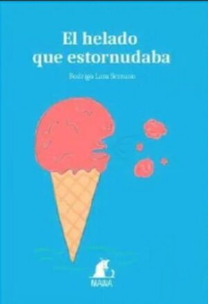 El helado que estornudaba