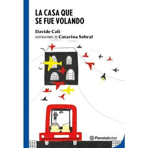 La casa que se fue volando