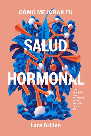 Como mejorar tu salud hormonal