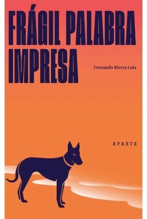 Fragil palabra impresa
