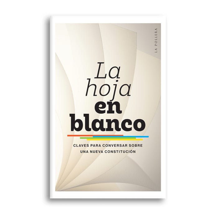 La hoja en blanco: claves para conversar sobre una nueva Constitución