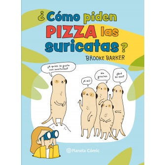 ¿Cómo piden pizza las suricatas?