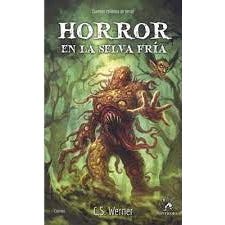 Horror en la Selva Fría