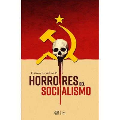 Horrores del Socialismo