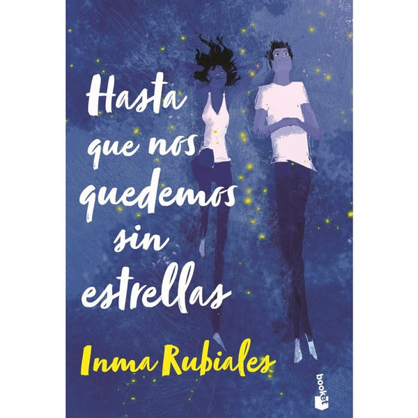 Hasta que nos quedemos sin estrellas