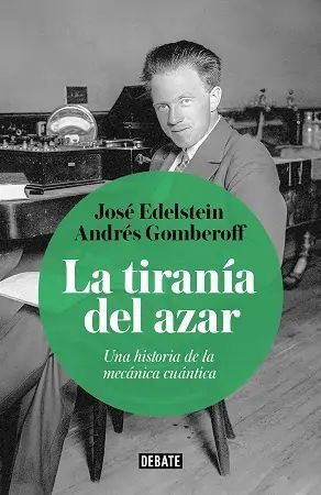 La tiranía del azar