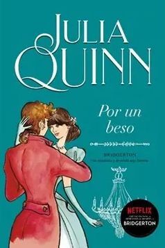 Bridgerton 7: por un beso