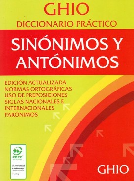 Diccionario Práctico de Sinónimos y Antónimos