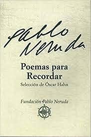 Poemas para recordar : selección de Oscar Hahn
