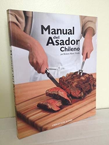 MANUAL DEL ASADOR CHILENO