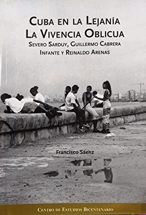 Cuba en la lejanía. La vivencia oblícua