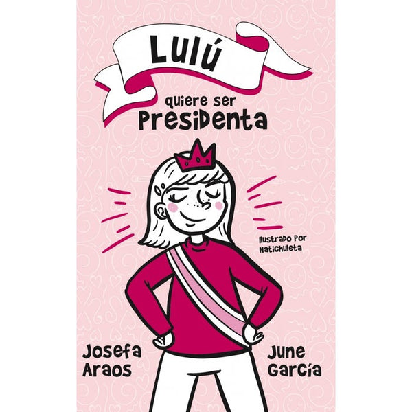 Lulú Quiere Ser Presidenta