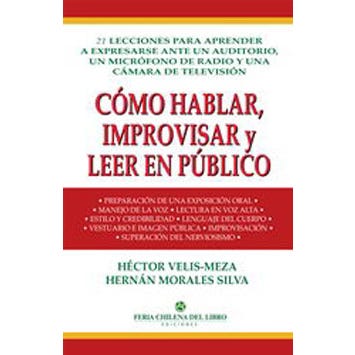 Cómo hablar, improvisar y leer en público