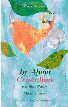 La abeja cristalina : y otros relatos