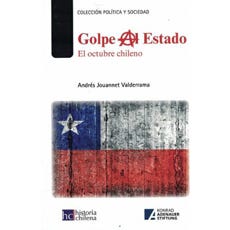 Golpe al Estado. El octubre chileno